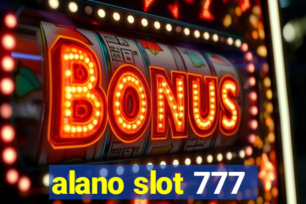 alano slot 777