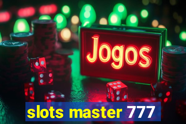 slots master 777