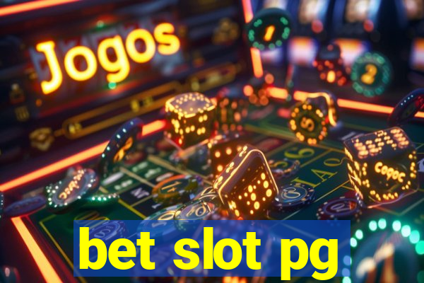 bet slot pg