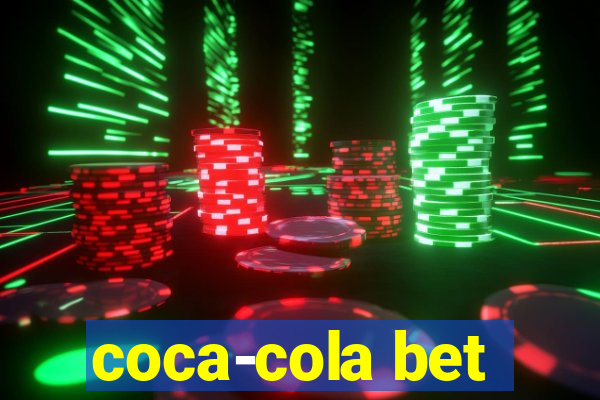 coca-cola bet