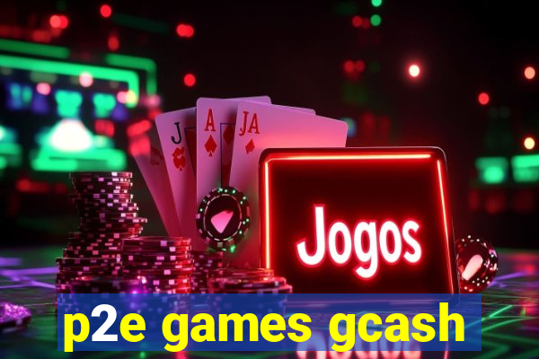 p2e games gcash