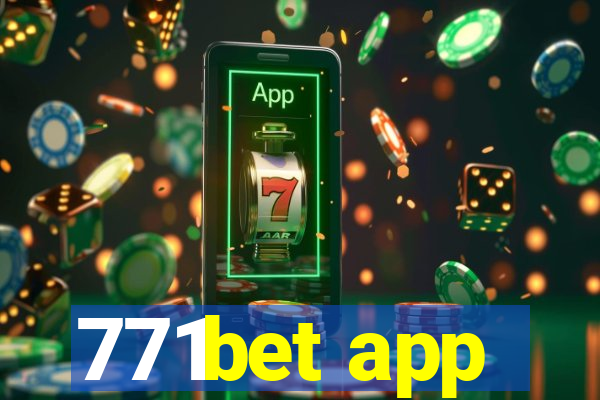 771bet app