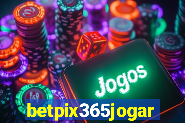 betpix365jogar