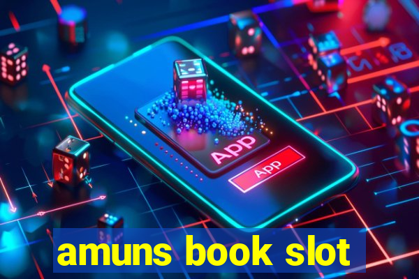 amuns book slot