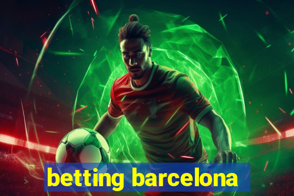 betting barcelona