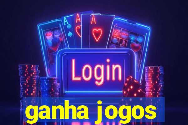 ganha jogos