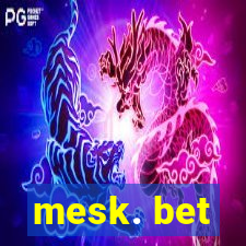 mesk. bet