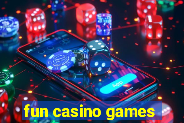 fun casino games