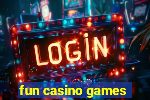 fun casino games