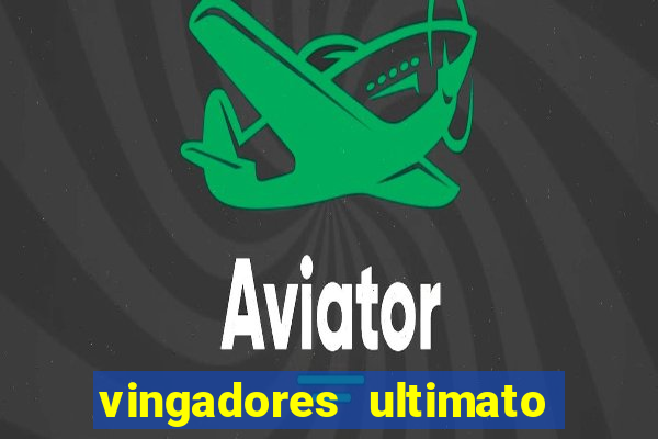 vingadores ultimato filme completo dublado gratis