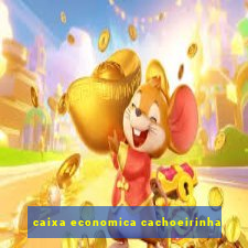 caixa economica cachoeirinha