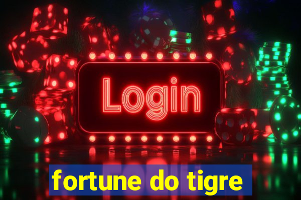 fortune do tigre