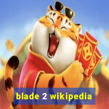 blade 2 wikipedia