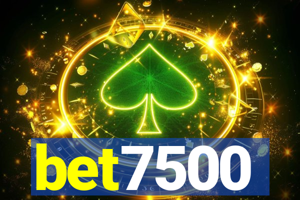 bet7500