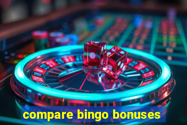 compare bingo bonuses