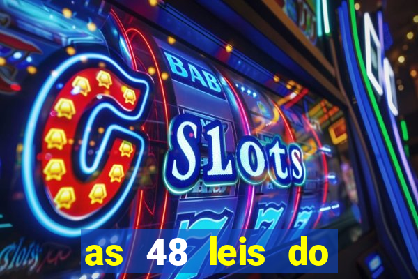 as 48 leis do poder pdf gr谩tis