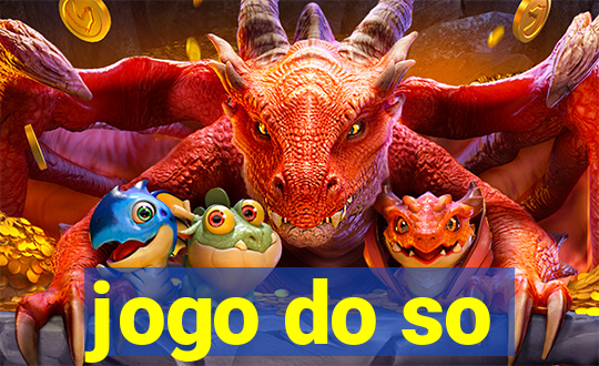 jogo do so