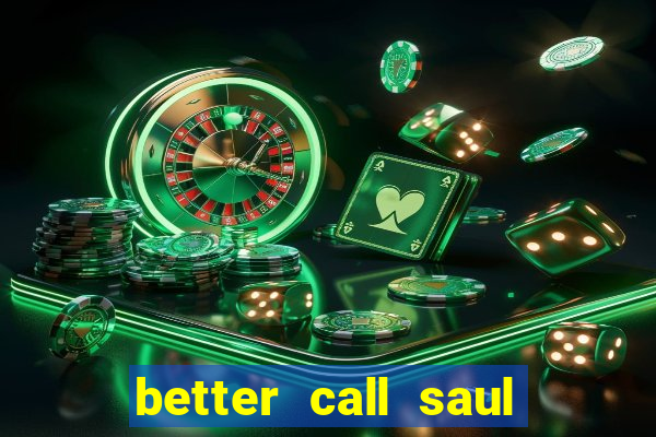 better call saul rede canais