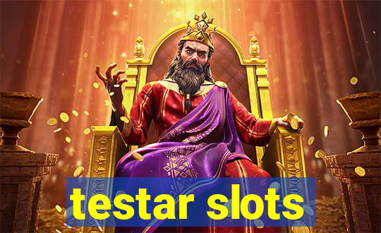 testar slots