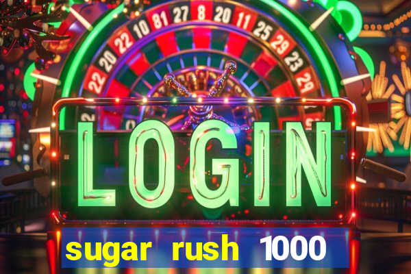 sugar rush 1000 demo pragmatic