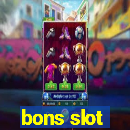 bons slot