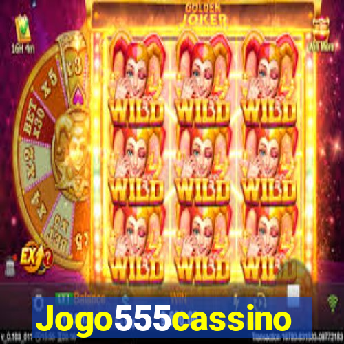 Jogo555cassino