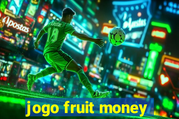 jogo fruit money