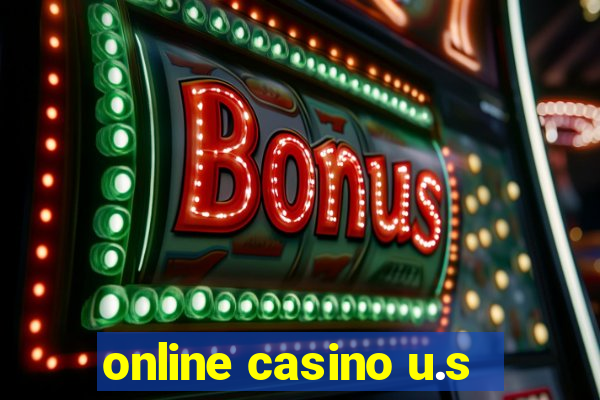 online casino u.s