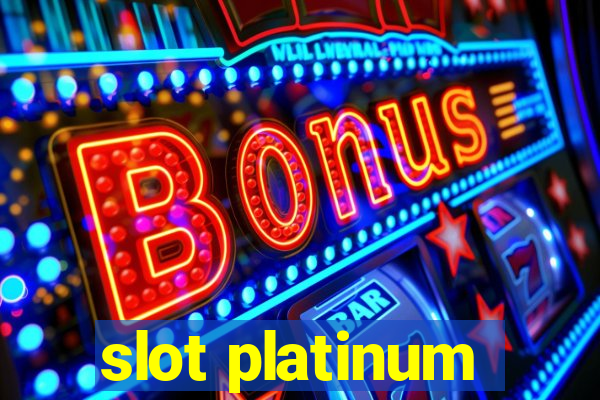 slot platinum