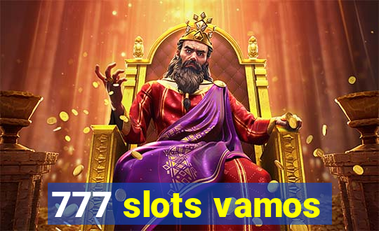 777 slots vamos