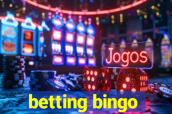 betting bingo