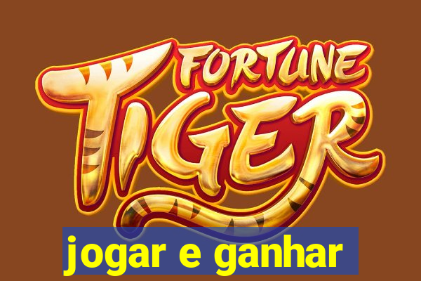 jogar e ganhar