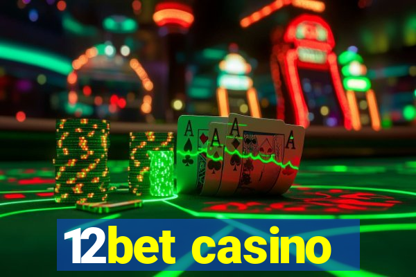 12bet casino