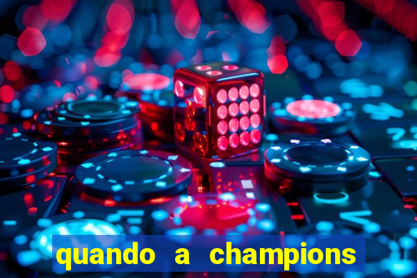 quando a champions foi criada