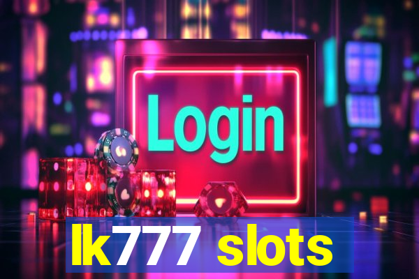 lk777 slots