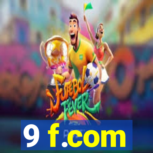 9 f.com