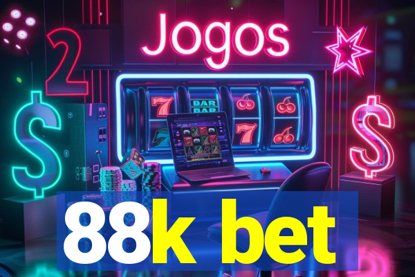 88k bet