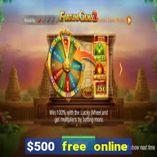 $500 free online casino bonus