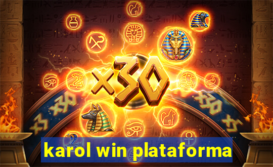 karol win plataforma