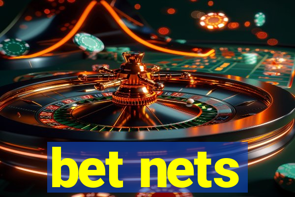 bet nets