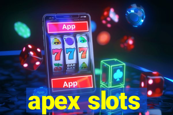 apex slots