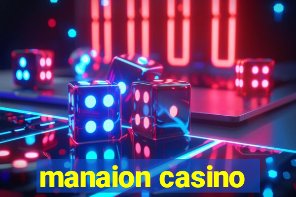 manaion casino