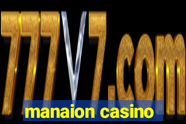 manaion casino