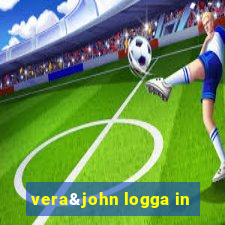 vera&john logga in