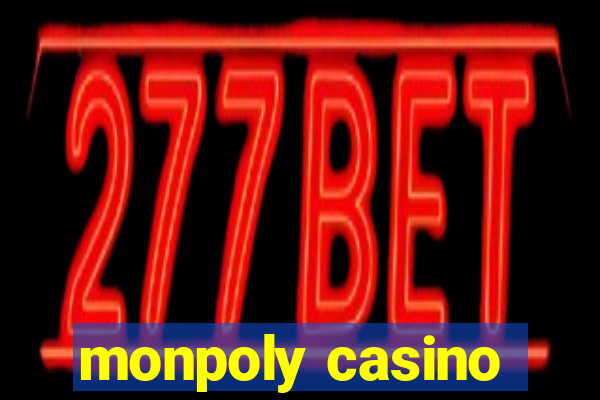 monpoly casino