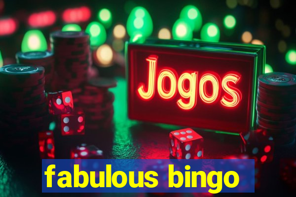 fabulous bingo