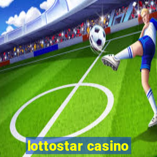 lottostar casino