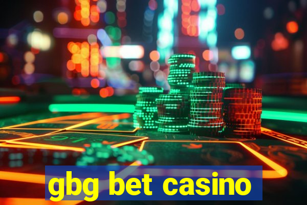 gbg bet casino