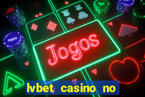 lvbet casino no deposit bonus