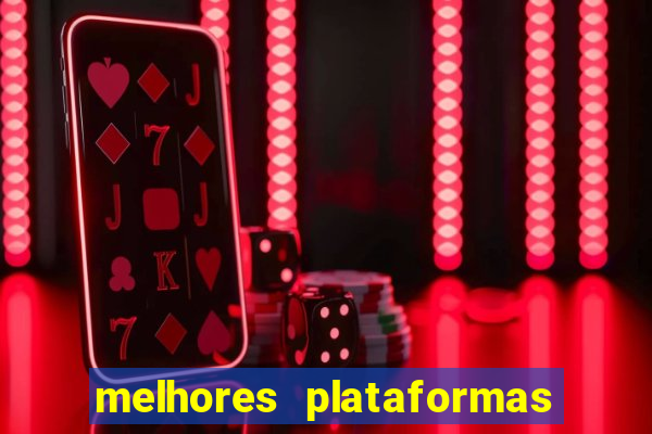 melhores plataformas de jogos online para ganhar dinheiro